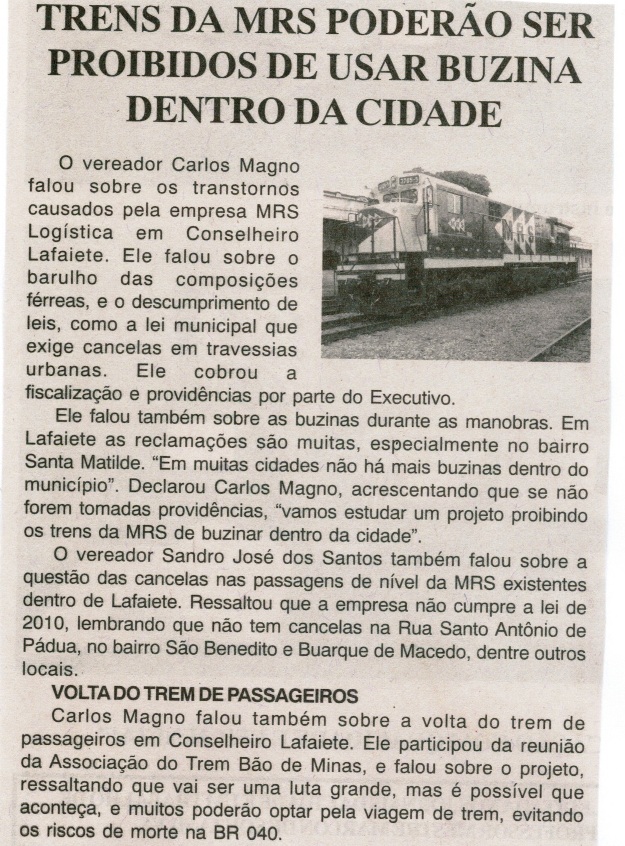 Trens da MRS poderão ser proibidos de usar buzina dentro da cidade. Jornal Gazeta, Conselheiro Lafaiete, 26 set. 2015, 855ª ed., ano XXVIII, Gerais, p. 06