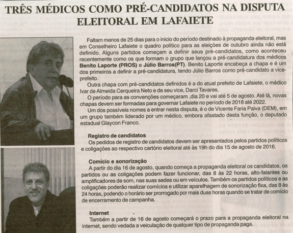 Três médicos como pré-candidatos na disputa eleitoral em Lafaiete. Jornal Nova Gazeta, 23 jul 2016, Ano XXX, 884ª ed., Caderno Gerais, p. 03.