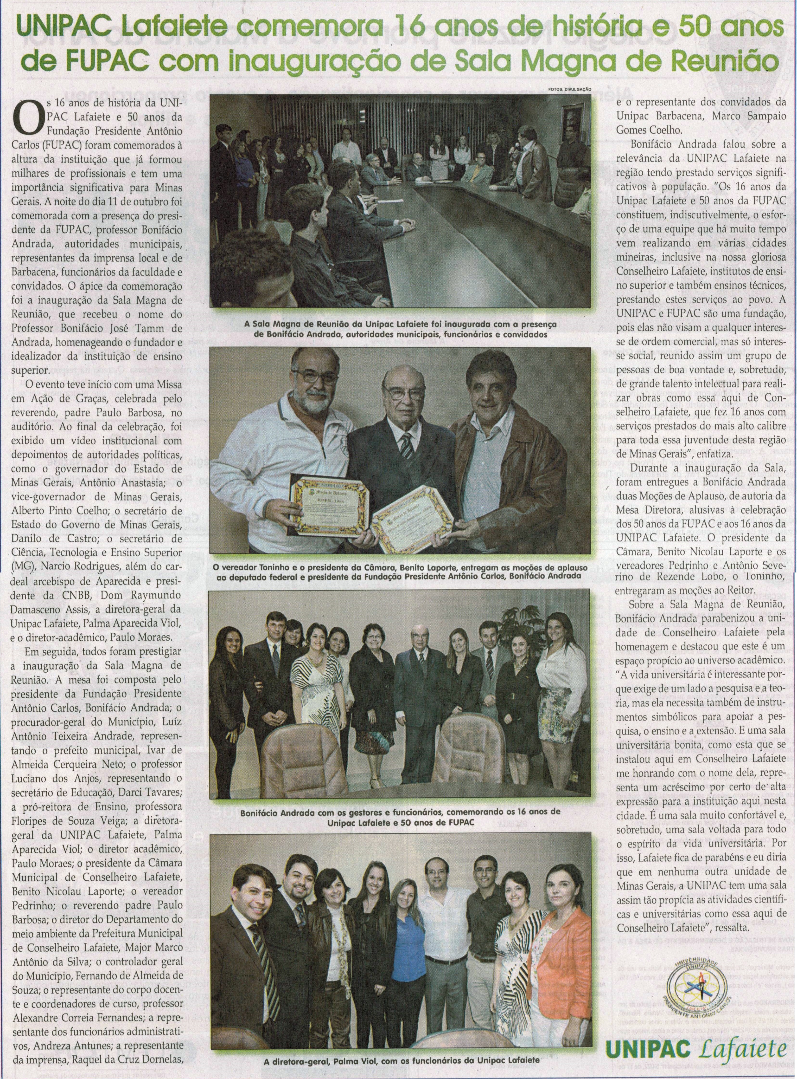 Unipac Lafaiete comemora 16 anos de história e 50 anos de FUPAC com inauguração de sala magna de reunião. Jornal Correio da Cidade, Conselheiro Lafaiete,19 out. 2013, p. D2.