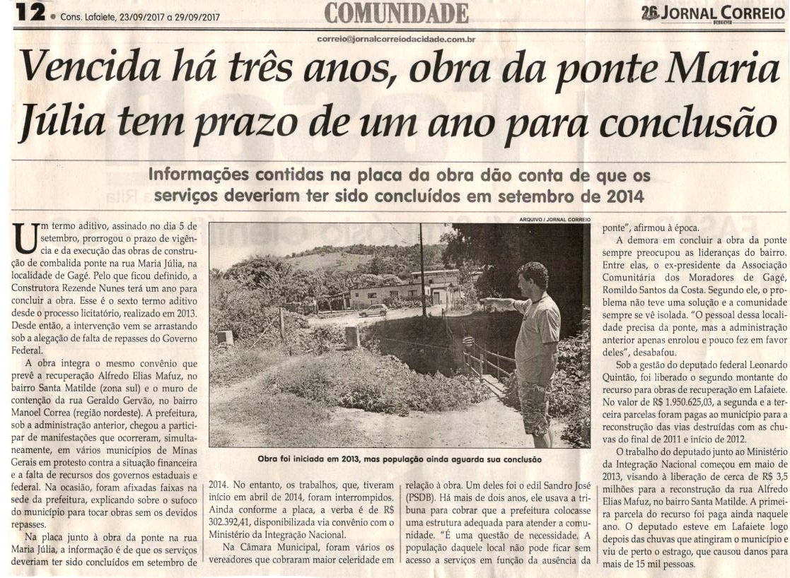 Vencida há três anos, obra da ponte Maria Júlia tem prazo de um ano para conclusão. Jornal Correio da Cidade, Conselheiro Lafaiete, 23 set. 2017 a 29 set. 2017, 1388ª ed., Caderno Comunidade, p 12.