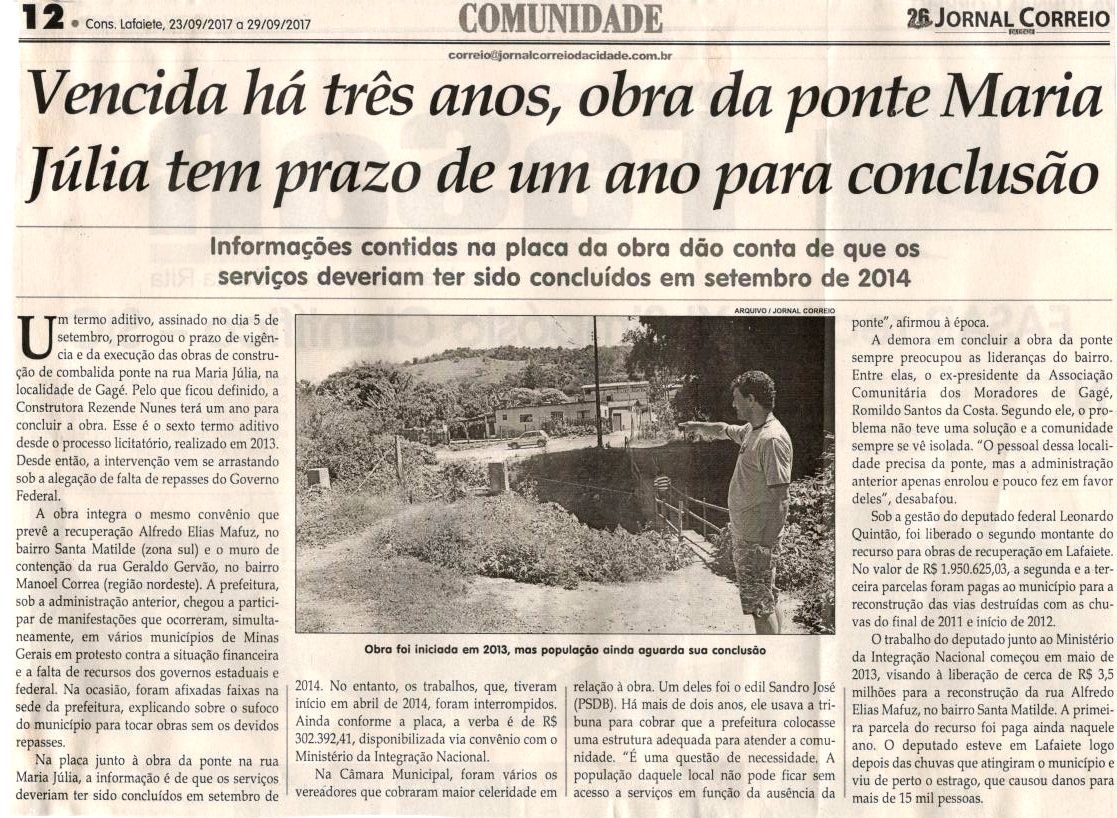 Vencida há três anos, obra da ponte Maria Júlia tem prazo de um ano para conclusão. Jornal Correio da Cidade, Conselheiro Lafaiete, 23 set. 2017 a 29 set. 2017, 1388ª ed., Caderno Comunidade, p 12.