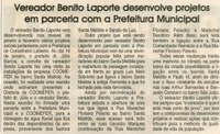 Vereador Benito Laporte desenvolve projetos em parceria com a Prefeitura Municipa. Jornal Correio da Cidade, Conselheiro Lafaiete, 04 dez. 2006, 789ª ed. p. 04.