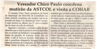 Vereador Chico Paulo coordena mutirão da ASTCOL e visita a COHAB. Jornal Correio da Cidade, Conselheiro Lafaiete, 03 fev. 2018 a 09 fev. 2018, 1407ª ed., Caderno Política, p 06.