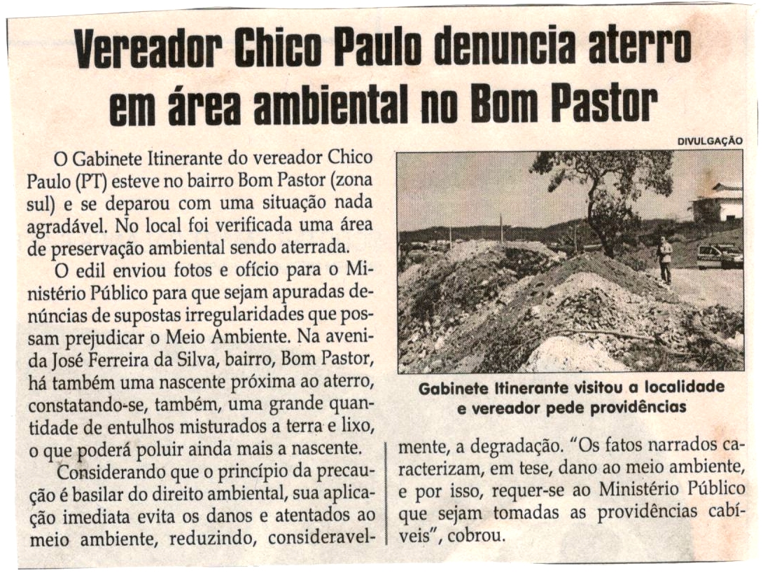 Vereador Chico Paulo denuncia aterro em área ambiental no Bom Pastor. Jornal Correio da Cidade, Conselheiro Lafaiete, 14 out. 2017 a 20 out. 2017, 1391ª ed., Caderno Política, p 6.