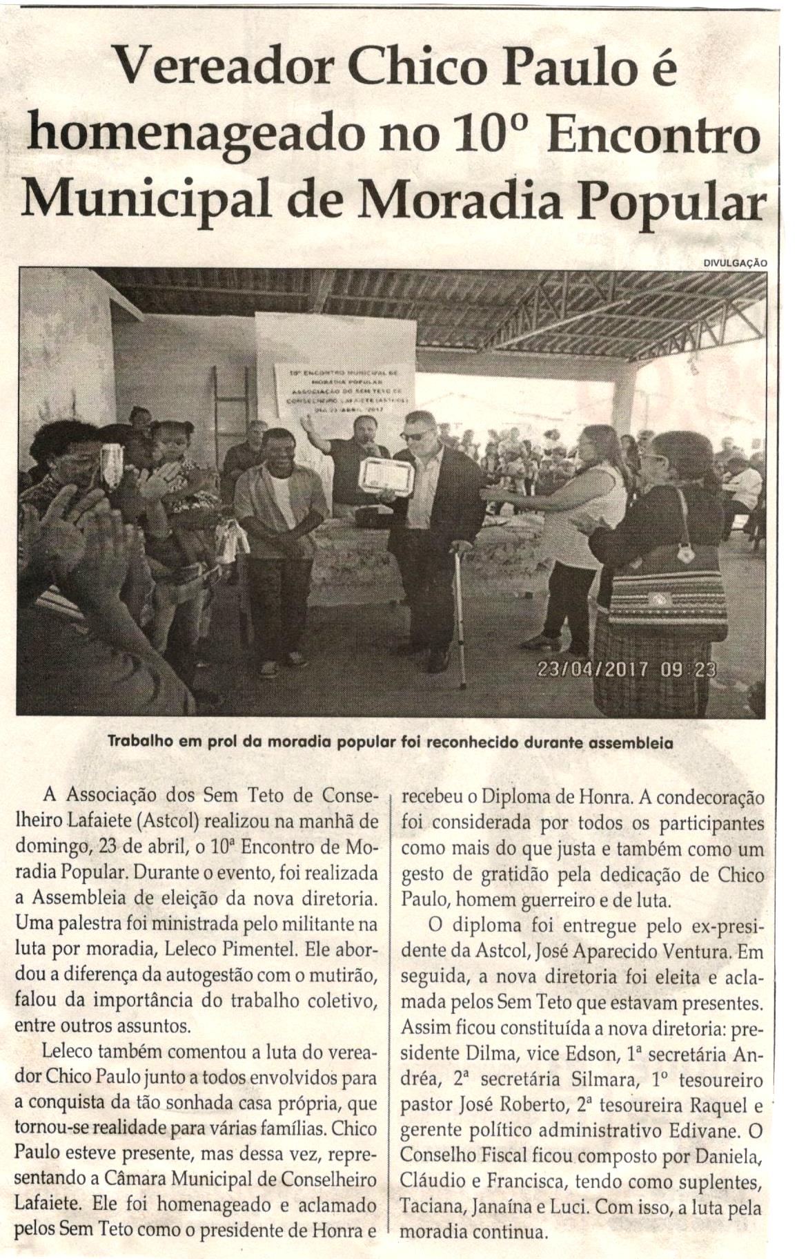 Vereador Chico Paulo é homenageado no 10° Encontro Municipal de Moradia Popular. Jornal Correio da Cidade, Conselheiro Lafaiete, 29 abr. 2017 a 05 mai. 2017, 1367ª ed., Caderno Política,p.4.