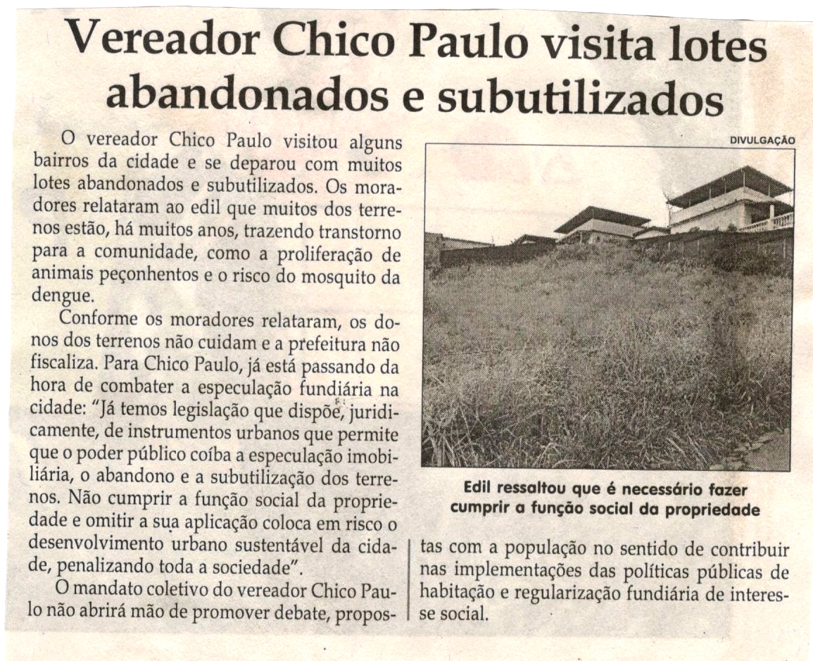 Vereador Chico Paulo visita lotes abandonados e subutilizados. Jornal Correio da Cidade, Conselheiro Lafaiete, 13 jan. 2018 a 19 jan. 2018, 1404ª ed., Caderno Política, p 06.