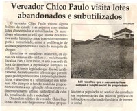 Vereador Chico Paulo visita lotes abandonados e subutilizados. Jornal Correio da Cidade, Conselheiro Lafaiete, 13 jan. 2018 a 19 jan. 2018, 1404ª ed., Caderno Política, p 06.