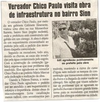 Vereador Chico Paulo visita obra de infraestrutura no bairro Sion. Jornal Correio da Cidade, Conselheiro Lafaiete, 23 dez. 2017 a 29 dez. 2017, 1401ª ed., Caderno Política, p 6.