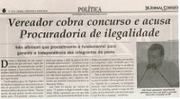 Vereador cobra concurso e acusa Procuradoria de ilegalidade. Jornal Correio da Cidade, Conselheiro Lafaiete, 14 a 20 mai. 2016, 1317ª ed.,  Caderno Política, p. 6.