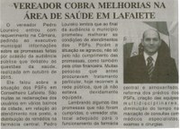 Vereador cobra melhorias na área de saúde em Lafaiete. Jornal Nova Gazeta, Conselheiro Lafaiete, 27 fev. 2016, 870ª ed., Caderno Gerais, p. 04.
