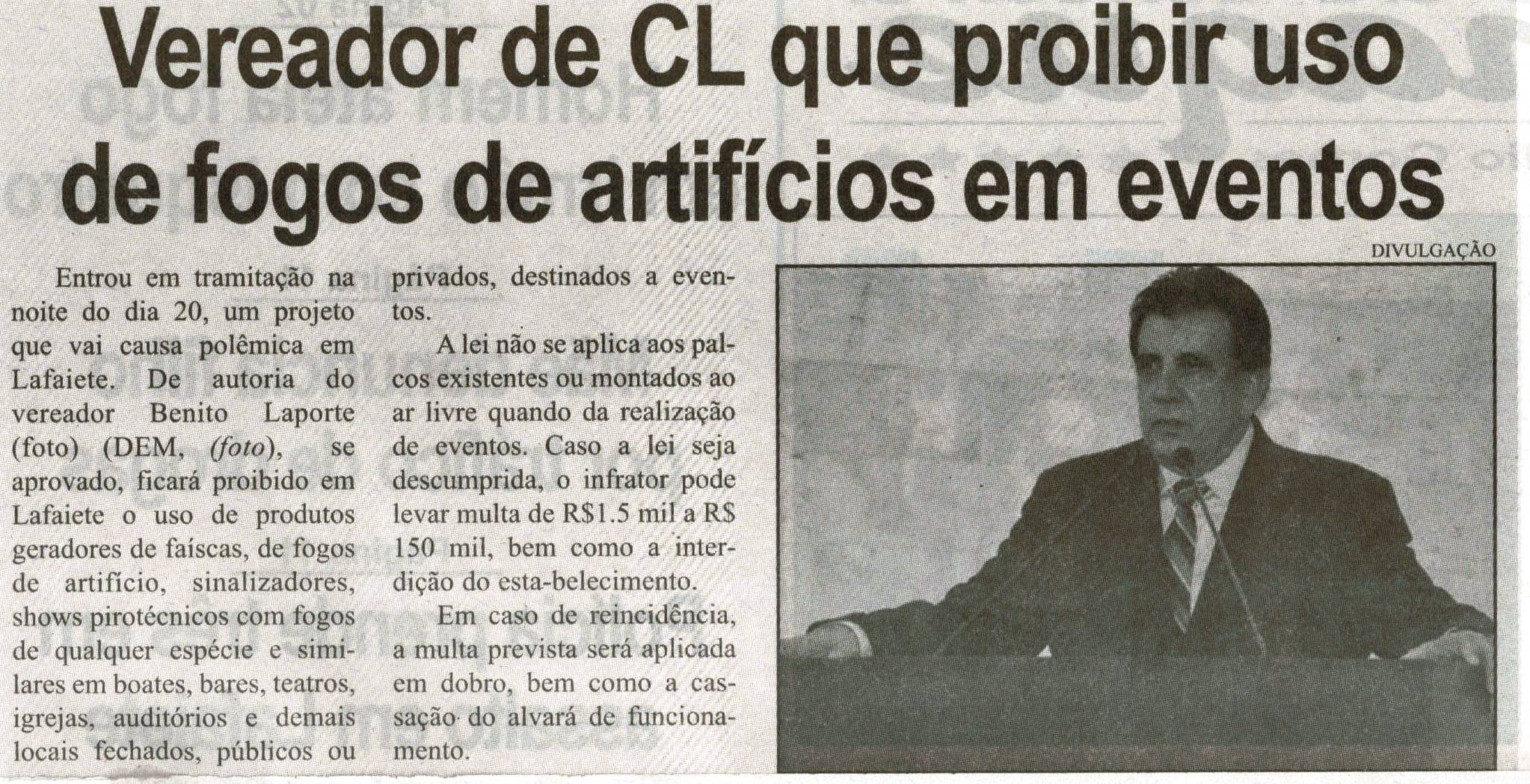 Vereador de CL quer proibir o uso de fogos de artifício em eventos. Correio de Minas, Conselheiro Lafaiete, 24 ago. 2013, p. 02.