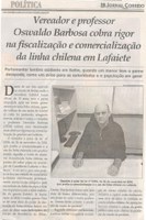 Vereador e professor Oswaldo Barbosa cobra rigor na fiscalização e comercialização da linha chilena em Lafaiete. Jornal Correio da Cidade, 03 ago. a 09 ago, 1485ª ed., Caderno Política, p. 6.