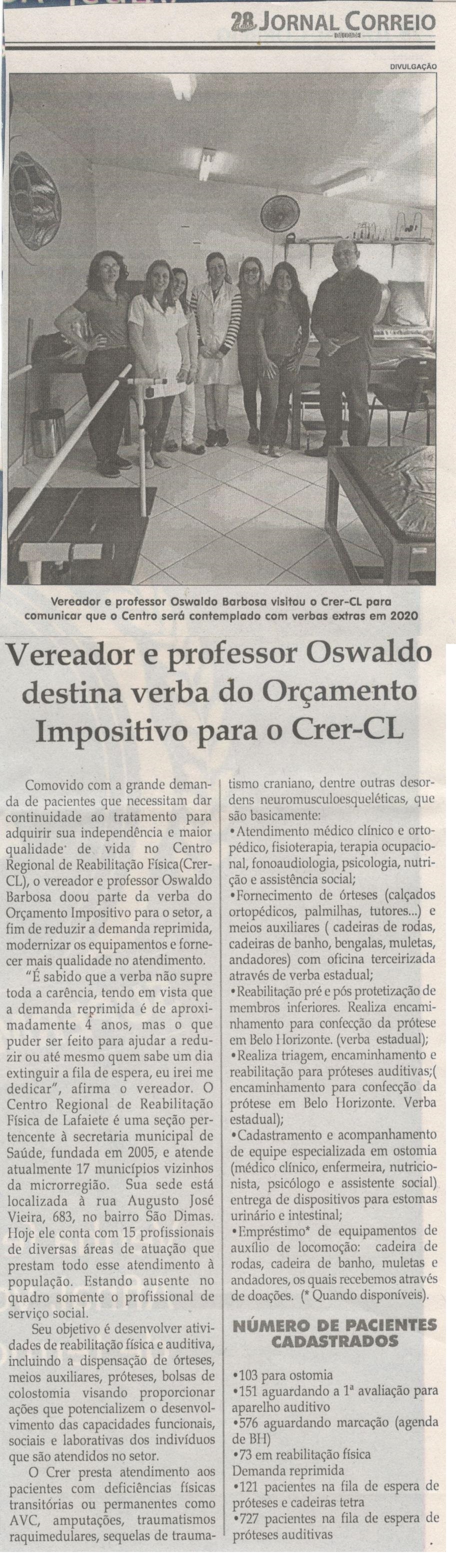 Vereador e professor Oswaldo destina verba do Orçamento Impositivo para o Crer - CL. Jornal Correio da Cidade, Conselheiro Lafaiete, 14 dez. a 20 dez. de 2019, 1504ª ed., Caderno Política, p. 6.