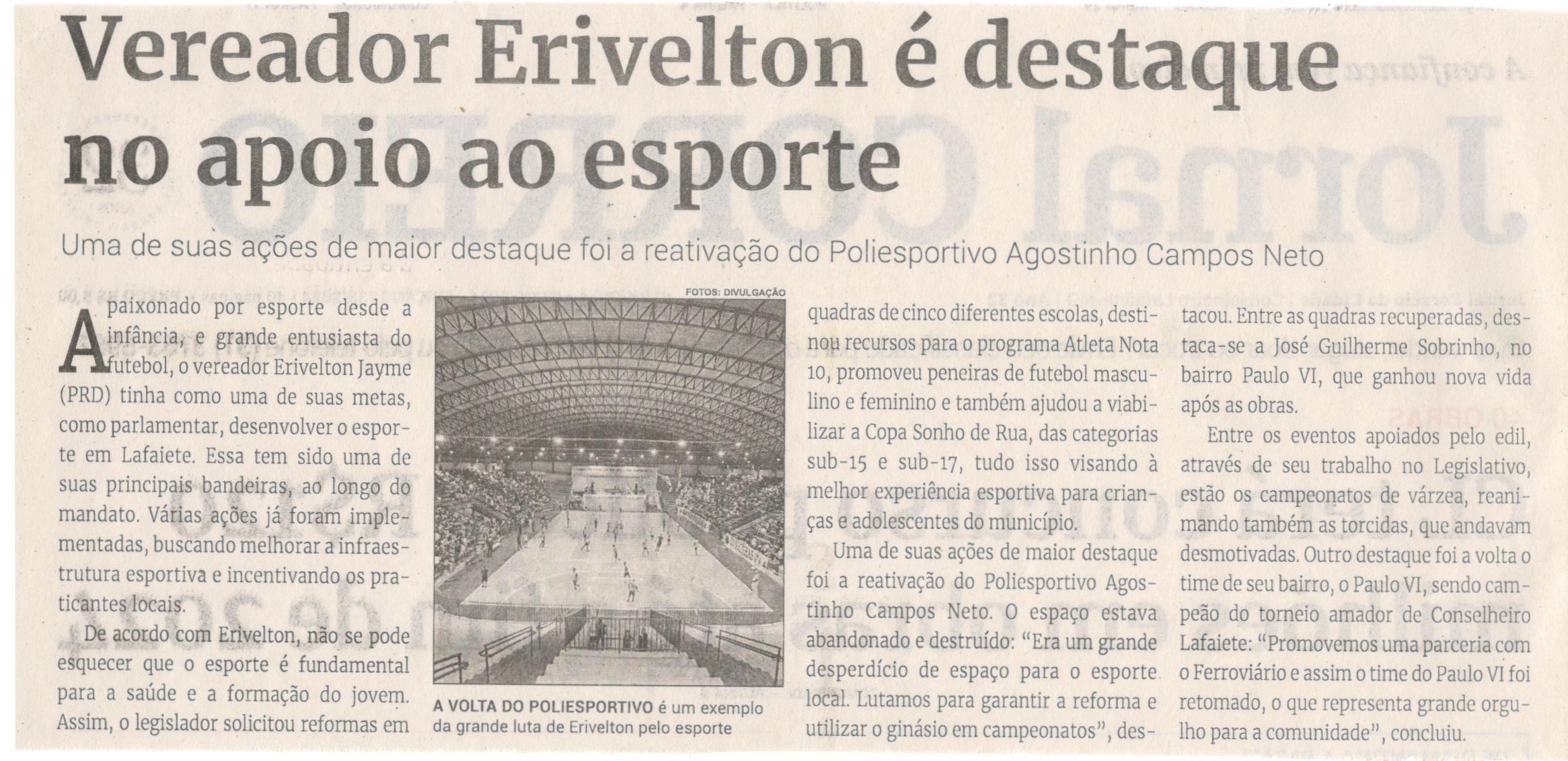 Vereador Erivelton é destaque no apoio ao esporte. Jornal Correio da Cidade, Conselheiro Lafaiete, 01 a 07 de jun. 2024, 1733ª ed., Política, p. 2.
