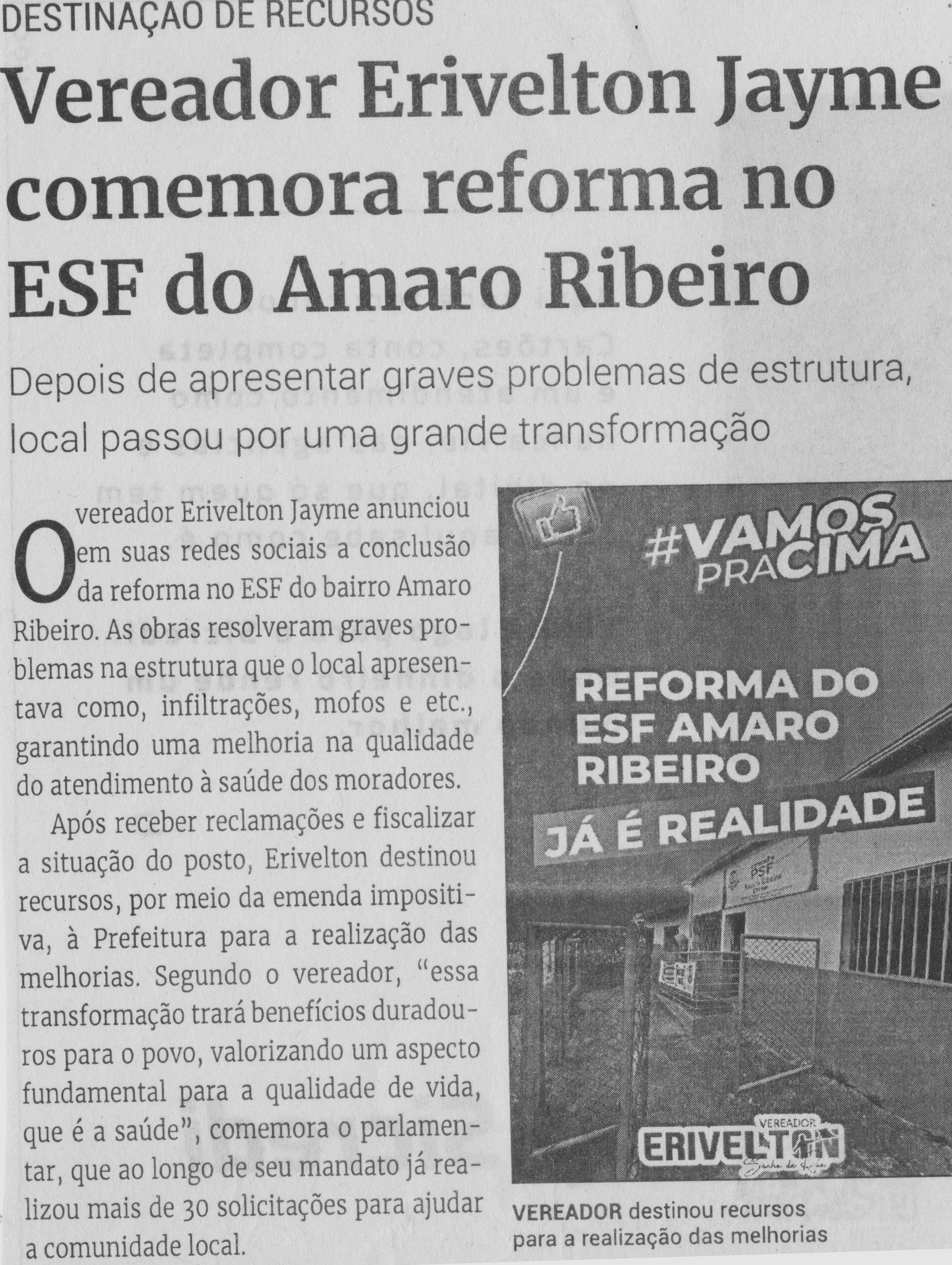 Vereador Erivelton Jayme comemora reforma no ESF do Amaro Ribeiro. Jornal Correio da Cidade, Conselheiro Lafaiete de 14 a 20 de out. de 2023, 1701ª ed., Política, p. 04.