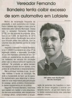 Vereador Fernando Bandeira tenta coibir excesso de som automotivo. Jornal Correio da Cidade, Conselheiro Lafaiete,   20 a 26 de fev. 2016, 1305ª ed., Caderno Política, p. 6.