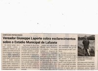 Vereador Giuseppe Laporte cobra esclarecimentos sobre o Estádio Municipal de Lafaiete. Jornal Correio da Cidade, Conselheiro Lafaiete de 10 a 16 de fev. de 2024, 1717ª ed., Política, p. 04.