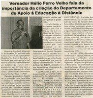  Vereador Hélio Ferro Velho fala da Importância da criação do Departamento de Apoio à Educação à Distância. Jornal Nova Gazeta, 06 jan. 2007, 445ª ed., p. 06.