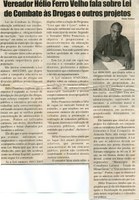 Vereador Hélio Ferro Velho fala sobre Lei de combate às Drogas e outros projetos. Jornal Nova Gazeta, Conselheiro Lafaiete, 01 abr. 2006, 406ª ed., p. 03.