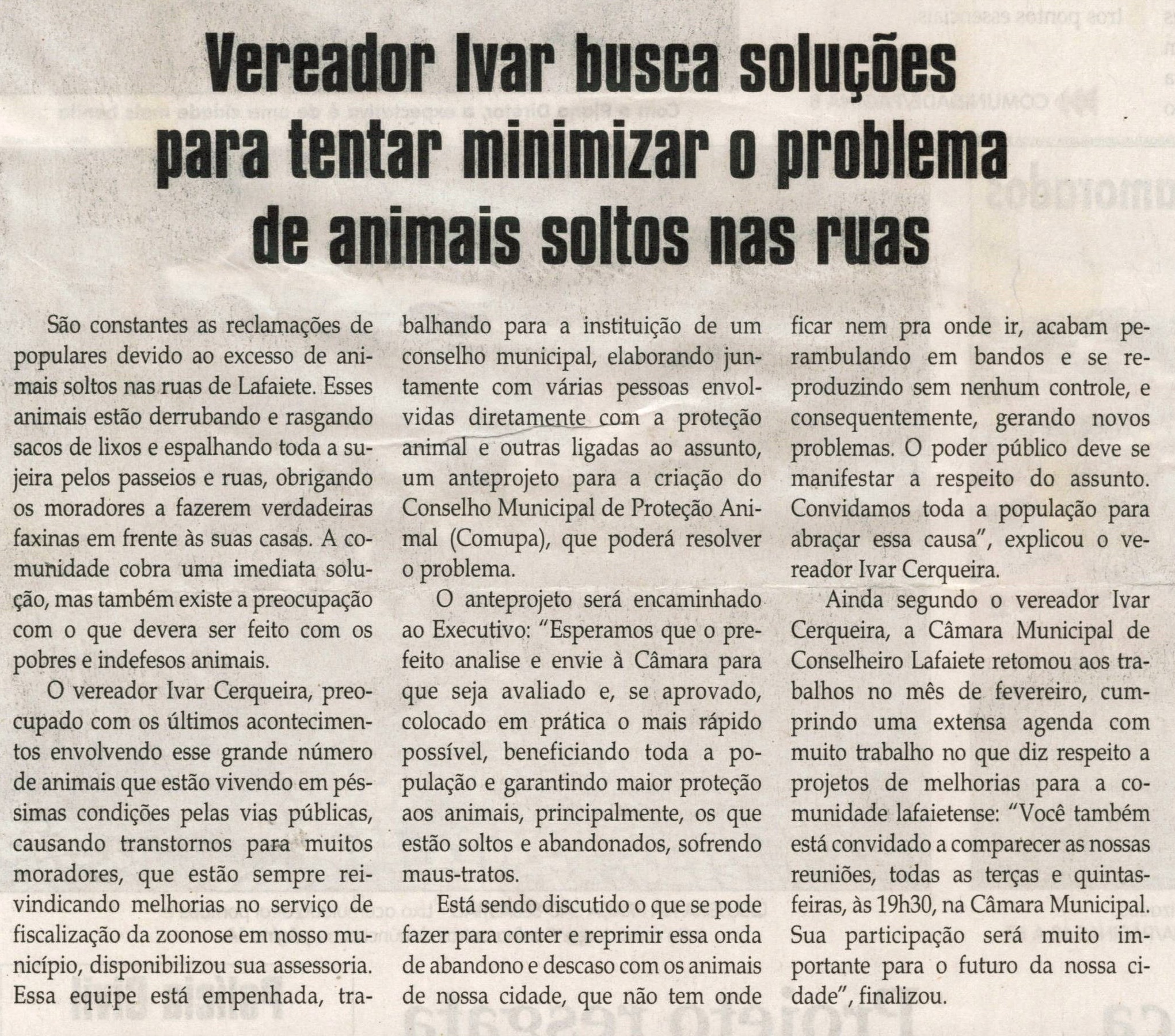 Vereador Ivar busca soluções para tentar minizar o problema de animais soltos na rua. Jornal Correio da Cidade, Conselheiro Lafaiete, 06 de março de 2010, p. 2.