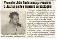 Vereador João Paulo ameaça recorrer à Justiça contra aumento de passagem. Jornal Correio da Cidade, Conselheiro Lafaiete, 09 set. 2017 a 15 set. 2017, 1386ª ed., Caderno Política, p 6.