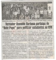 Vereador Oswaldo Barbosa participa do "Bate Papo" para politizar estudantes no CES. Jornal Correio da Cidade, Conselheiro Lafaiete ,14 abr. 2018 a 20 abr. 2018, 1417ª ed., Caderno Política, p. 6.