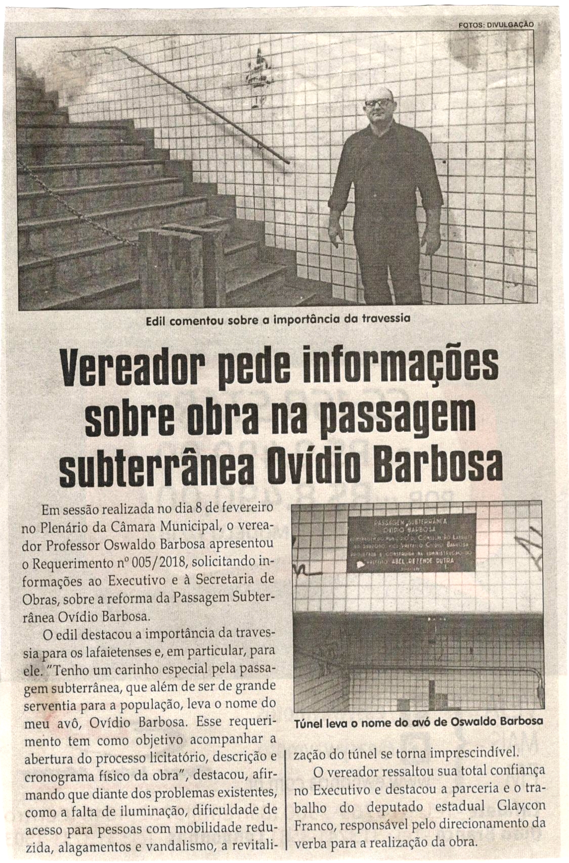 Vereador pede informações sobre obra na passagem subterrânea Ovídio Barbosa. Jornal Correio da Cidade, Conselheiro Lafaiete, 17 fev. 2018 a 23 fev. 2018, 1409ª ed., Caderno Política, p 04.