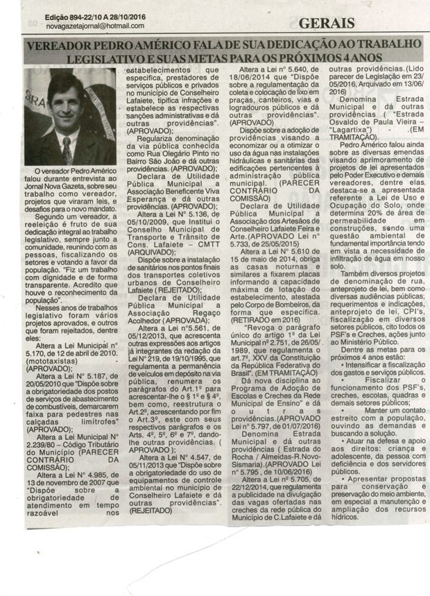 Vereador Pedro Américo fala de sua dedicação ao trabalho legislativo e suas metas para os próximos 4 anos. Jornal Nova Gazeta, Conselheiro Lafaiete, 22 a 28 out 2016, 894ª ed, Ano XXX, Caderno Gerais, p. 04.
