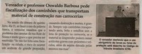 Vereador professor Osvaldo Barbosa pede fiscalização dos caminhões que transportam material de construção nas carrocerias. Jornal Correio da Cidade, 20 jul. a 26 jul, 1483ª ed., Caderno Política, p. 6.