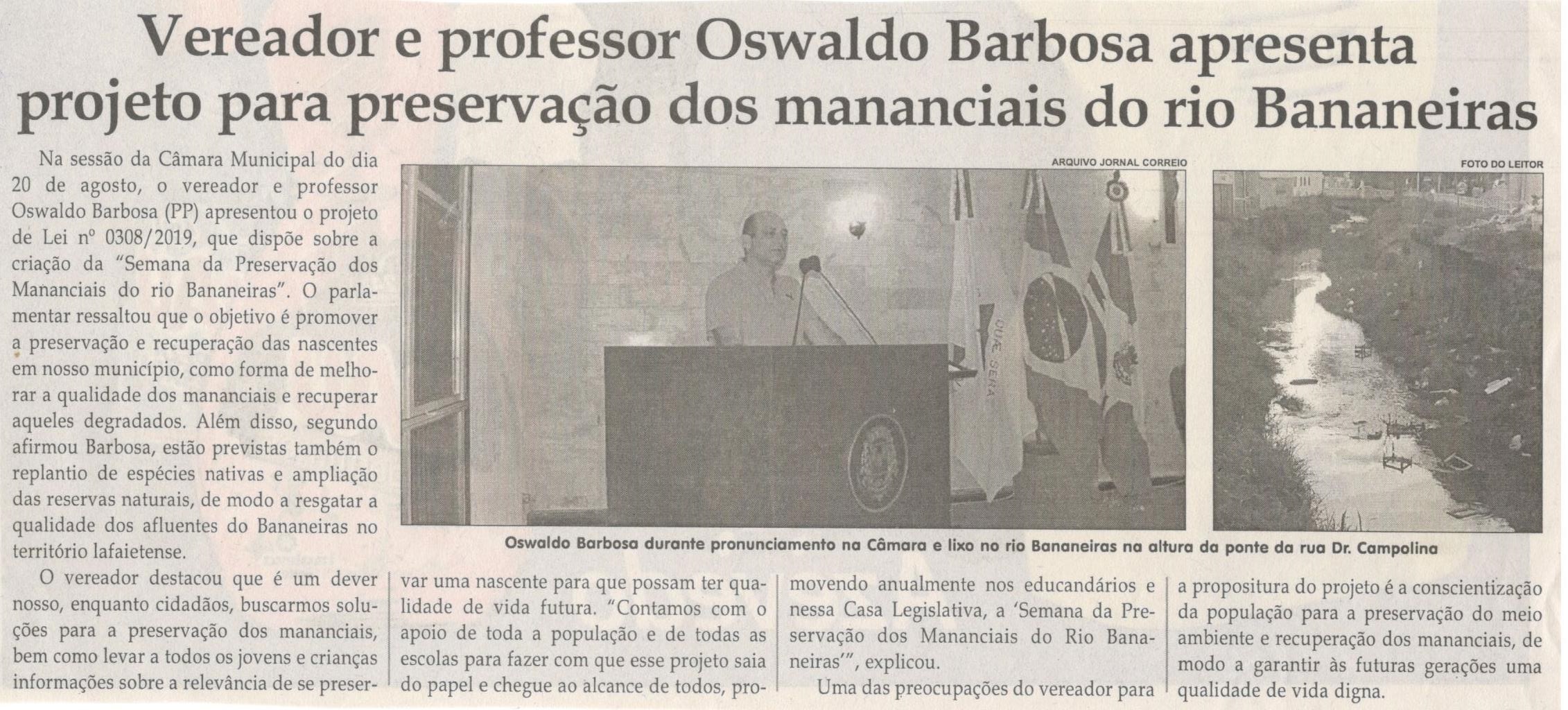 Vereador professor Oswaldo Barbosa apresenta projeto para preservação dos mananciais do rio Bananeiras. Jornal Correio da Cidade, 24 ago. a 30 ago, 1488ª ed., Caderno Política, p. 6.