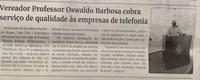 Vereador Professor Oswaldo Barbosa cobra serviço de qualidade às empresas de telefonia. Jornal Correio da Cidade, Conselheiro Lafaiete, 09 de jul. de 2022, 1635ª ed., Caderno Política, p. 4.