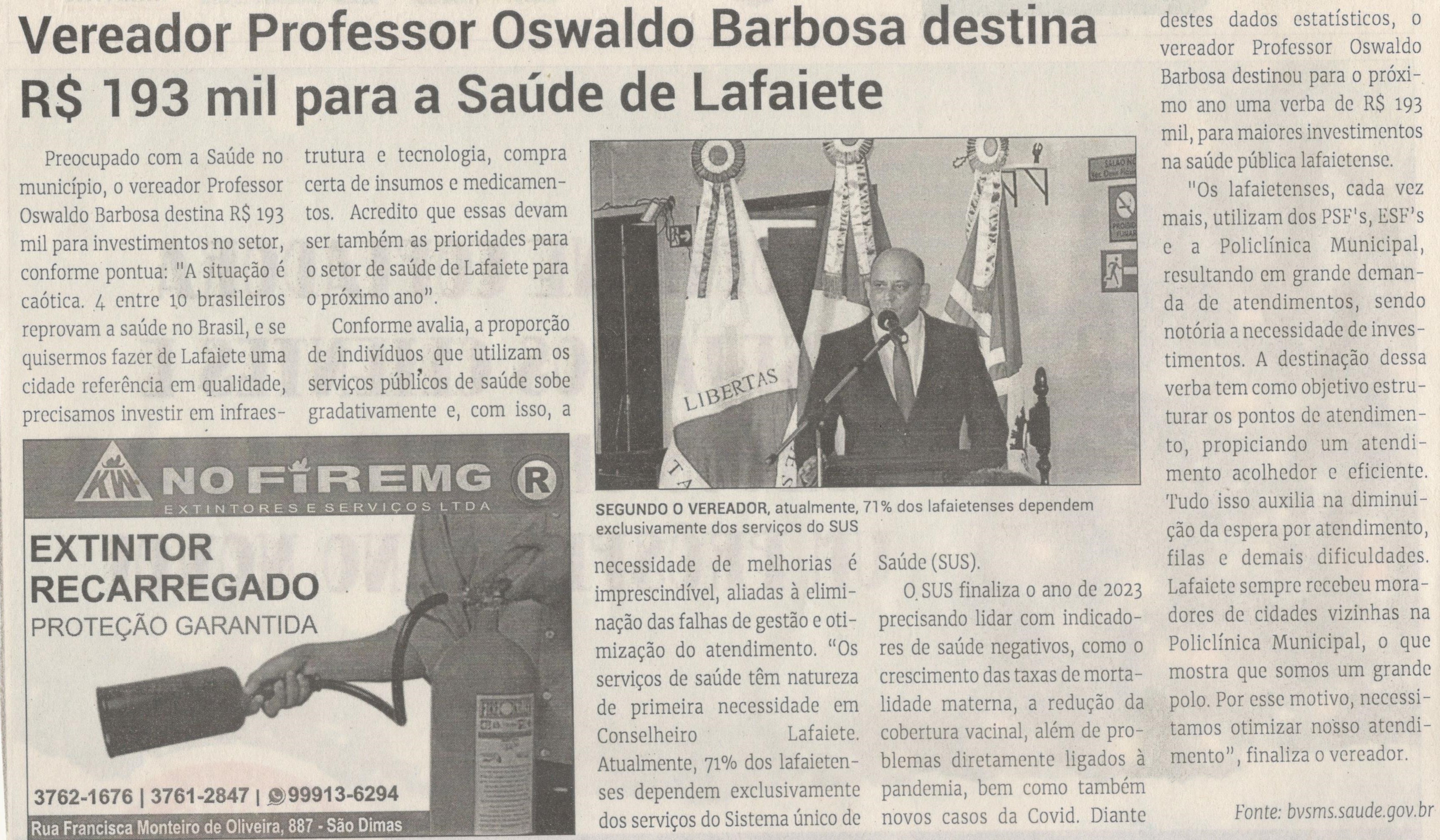 Vereador Professor Oswaldo Barbosa destina R$ 193. Jornal correio da cidade, Conselheiro Lafaiete de 16 a 22 de dez. de 2023, 1710ª ed., Política, p. 04.