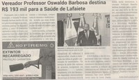 Vereador Professor Oswaldo Barbosa destina R$ 193. Jornal correio da cidade, Conselheiro Lafaiete de 16 a 22 de dez. de 2023, 1710ª ed., Política, p. 04.