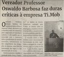 Vereador Professor Oswaldo Barbosa faz duras críticas à empresa Ti.Mob. Jornal Correio da Cidade, Conselheiro Lafaiete, 23 de abr. de 2022, 1624ª ed., Caderno Política, p. 4.
