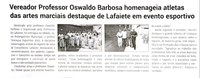 Vereador Professor Oswaldo Barbosa homenageia atletas das artes marciais destaque de Lafaiete em evento esportivo. Jornal Correio da Cidade, Conselheiro Lafaiete de 30 a 06 de out. de 2023, 1699ª ed., Política, p. 4.