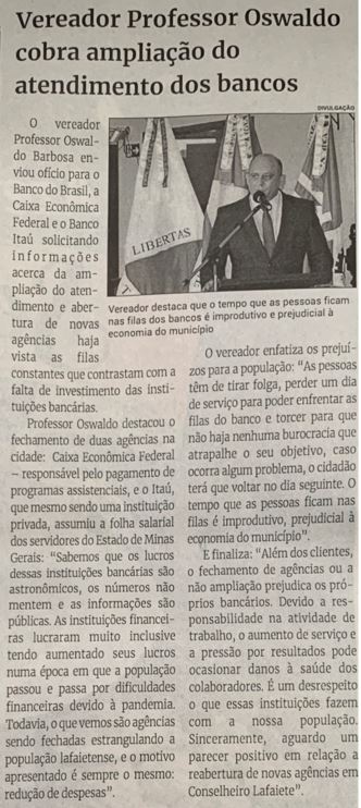 Vereador Professor Oswaldo cobra ampliação do atendimento dos bancos. Jornal Correio da Cidade, Conselheiro Lafaiete, 18 de dez. de 2021, 1607ª ed., Caderno Política, p. 6.