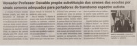 Vereador Professor Oswaldo propões substituição das sirenes das escolas por sinais sonoros adequados para portadores do transtorno espectro autista. Jornal Correio da Cidade, Conselheiro Lafaiete de 14 a 20 de out. de 2023, 1701ª ed., Política, p. 02.