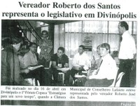  Vereador Roberto dos Santos representa o Legislativo em Divinópolis. Jornal O Dossiê, Conselheiro Lafaiete, 28 abr. a 07 mai. 2003, 40ª ed. , p. 1.