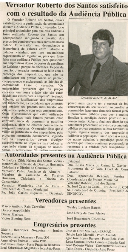 Vereador Roberto dos Santos satisfeito com o resultado da Audiência Pública. Jornal O Dossiê, Conselheiro Lafaiete, 28 abr. a 07 mai., 40ª ed., p. 03.