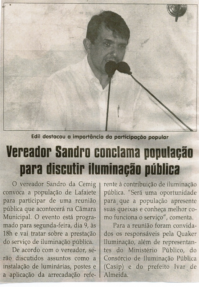 Vereador Sandro conclama população para discutir iluminação pública. Jornal Correio da Cidade, Conselheiro Lafaiete, 07 a 13 nov. 2015, 1290ª ed. Política, p. 6.
