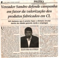 Vereador Sandro defende campanha em favor da valorização dos produtos fabricados em CL. Jornal Correio da Cidade, Conselheiro Lafaiete, 14 out. 2017 a 20 out. 2017, 1391ª ed., Caderno Política, p 6.