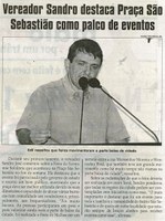 Vereador Sandro destaca Praça São Sebastião comom palco de eventos. Jornal Correio da Cidade, Conselheiro Lafaiete, 28 mai a 03 jun. 2016, 1319ª ed., Caderno Política, p. 4.