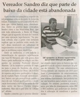 Vereador Sandro diz que parte de baixo da cidade está abandonada. Jornal Correio da Cidade, Cons. Lafaiete, 06 a 12 fev. 2016, 1303ª ed., Caderno Política, p. 6.