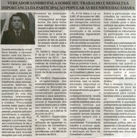 Vereador Sandro fala sobre o seu trabalho e ressalta a importância da participação popular às reuniões da Câmara. Jornal Correio da Cidade, 22 a 28 out. 2016,, 1340ª ed., CP , p. 4.