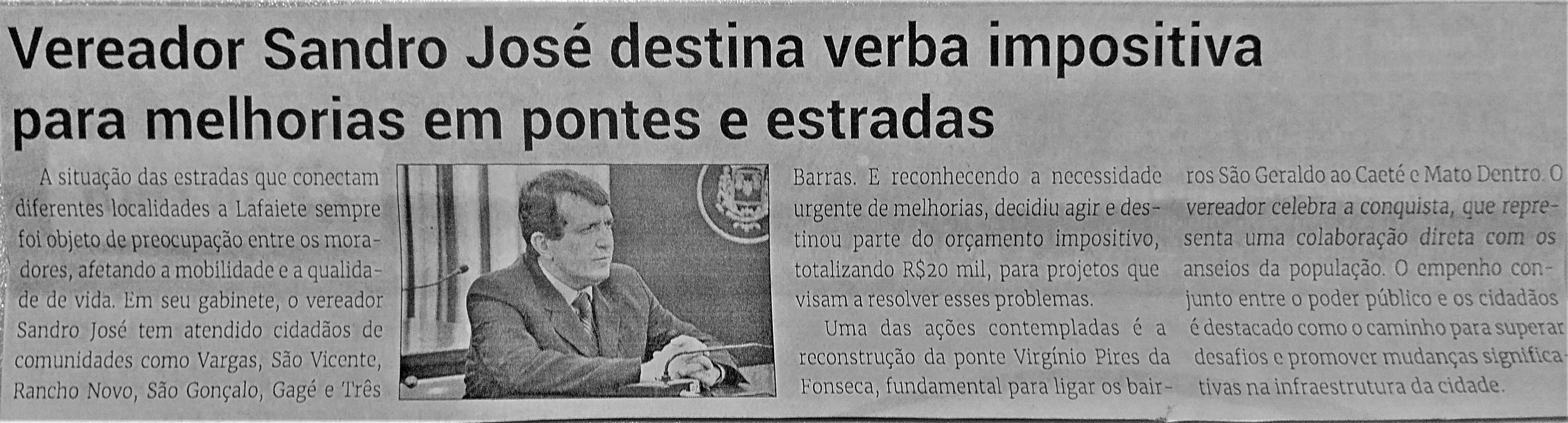 Vereador Sandro José destina verba impositiva para melhorias em pontes e estradas. Jornal Correio da Cidade, Conselheiro Lafaiete de 02 a 08 de set. de 2023, 1695ª ed., Política, p. 4.