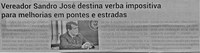 Vereador Sandro José destina verba impositiva para melhorias em pontes e estradas. Jornal Correio da Cidade, Conselheiro Lafaiete de 02 a 08 de set. de 2023, 1695ª ed., Política, p. 4.