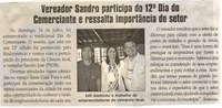 Vereador Sandro participar do 12° Dia do Comerciante e ressalta importância do setor. Jornal Correio da Cidade, Conselheiro Lafaiete, 22 jul. 2017 a 28 jul. 2017, 1379ª ed., Caderno Política,p.6.