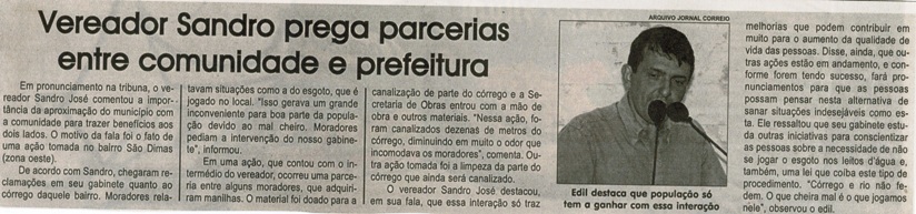 Vereador Sandro prega parcerias entre comunidade e prefeitura. Jornal Correio da Cidade, Conselheiro Lafaiete, 13 a 25 mar. 2016, 1309ª ed. , Caderno Política, p. 6.