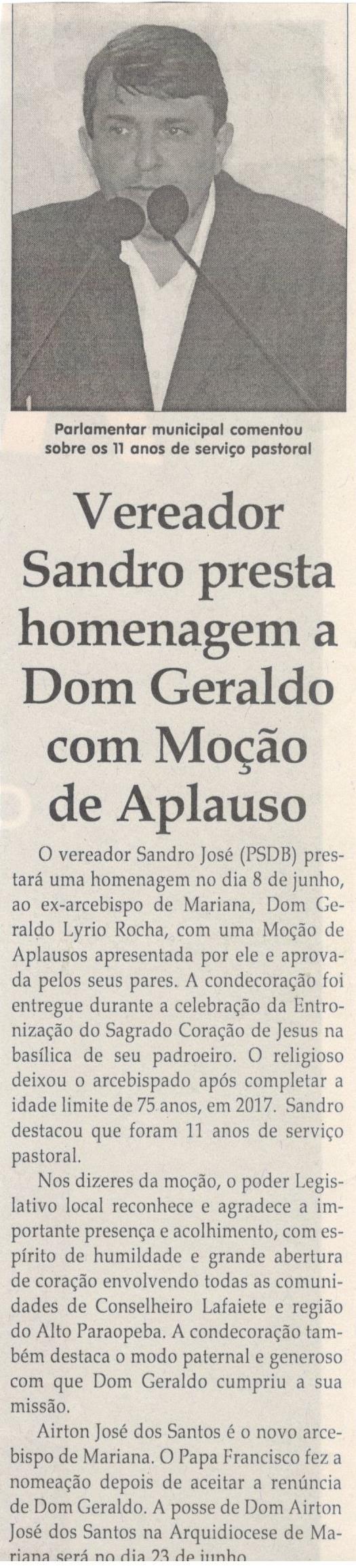 Vereador Sandro presta homenagem a Dom Geraldo com Moção de Aplauso. Jornal Correio da Cidade, 09 jun. 2018 a 15 jun. 2018. 1425ª ed., Caderno Especial, p. B5.