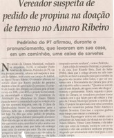 Vereador suspeita de pedido de propina na doação de terreno no Amaro Ribeiro: Pedrinho do PT afirmou, durante o pronunciamento, que levaram em sua casa, em um caminhão, uma caixa ... . Jornal Correio da Cidade, Conselheiro Lafaiete.  22 fev. 2014, p. 6.